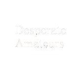 Desperate Amateurs